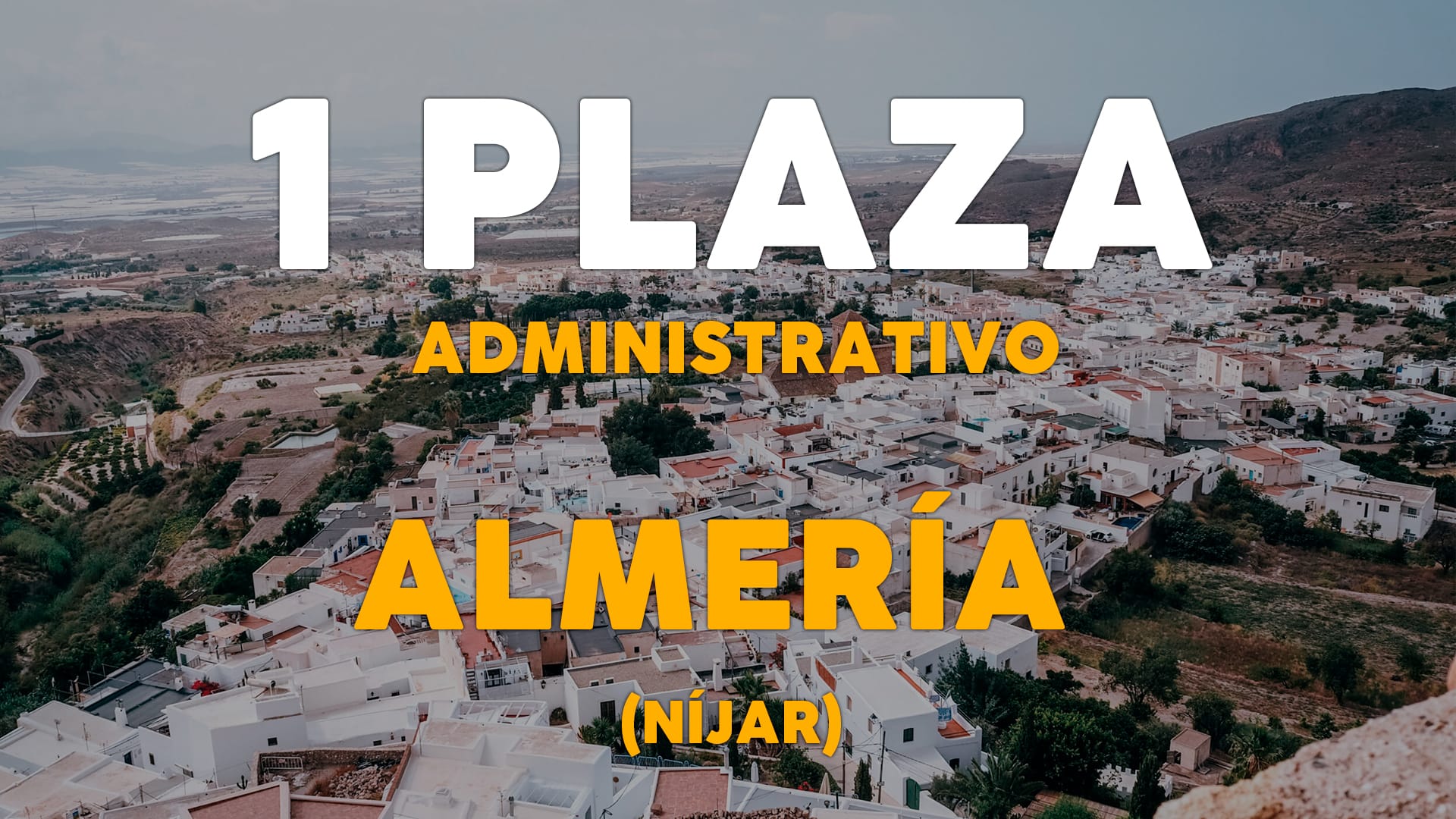 Consigue ser Administrativo (C1) en Níjar (Almería).