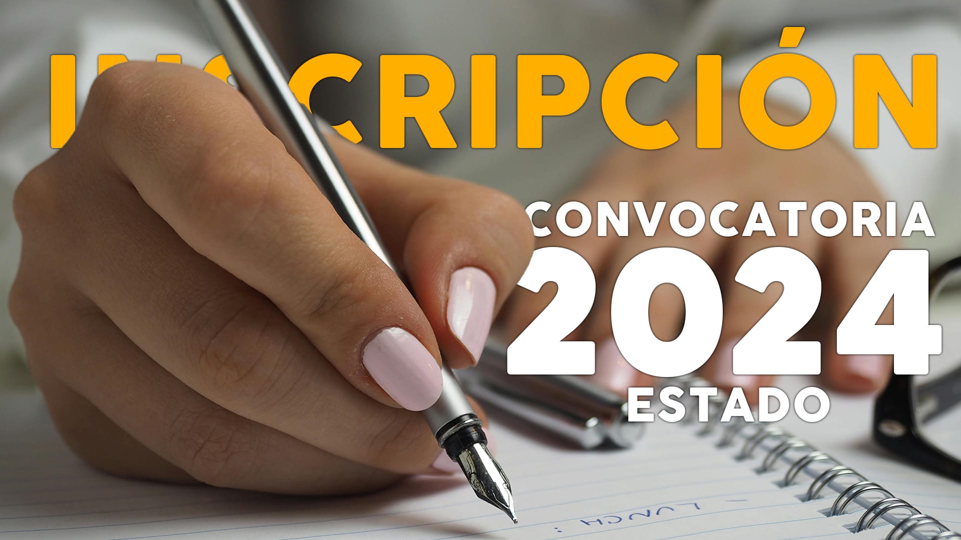 ¿Cómo inscribirse en la Convocatoria 2024 del Estado?. Explicación paso a paso