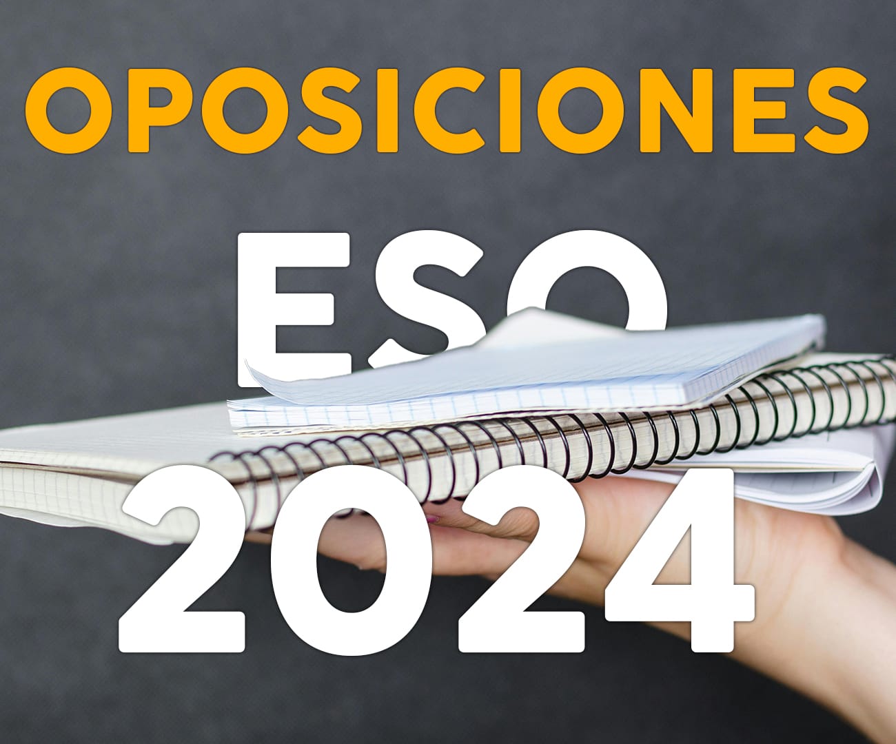 La Mejor Oposición teniendo la ESO en 2024