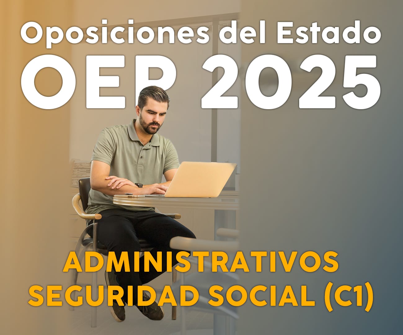 OEP 2025 Administrativos Seguridad Social – 1.250 Plazas y Convocatoria
