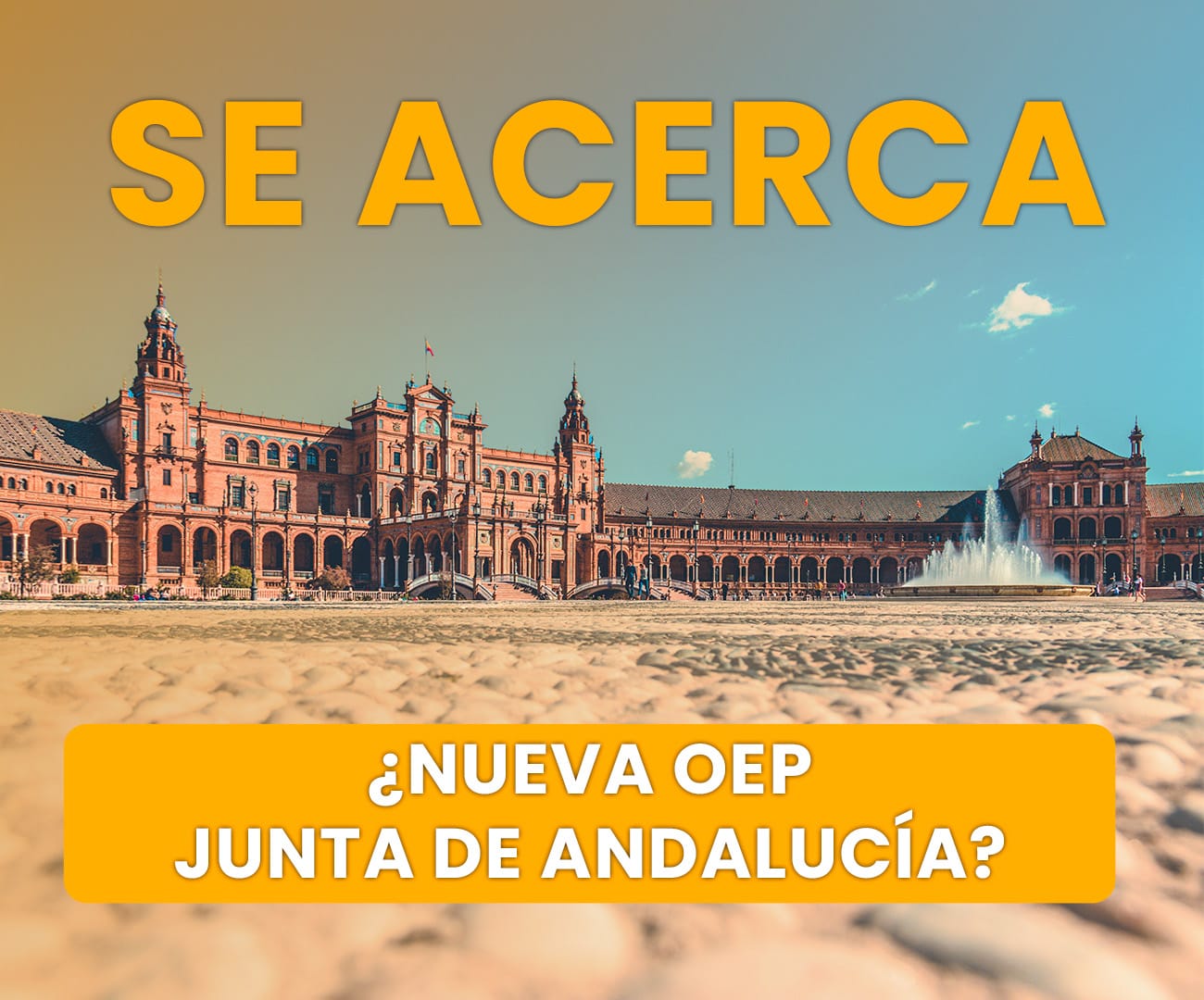 Se acerca una gran OEP Junta de Andalucía 2025: ¿Es el momento de preparar tu oposición?